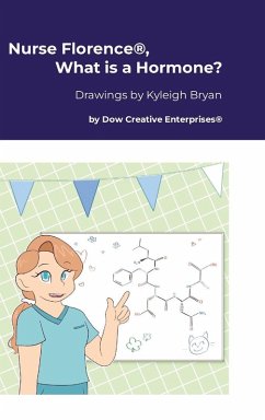 Nurse Florence®, What is a Hormone? - Dow, Michael