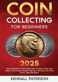 Coin Collecting For Beginners 2023 Coin Collecting For Beginners 2023