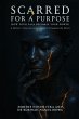Scarred for a Purpose - Bild 1
