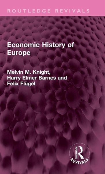 Economic History of Europe Economic History of Europe