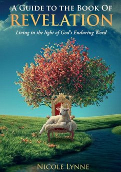 Cover A Guide to the Book of Revelation Living in the light of God's Enduring Word