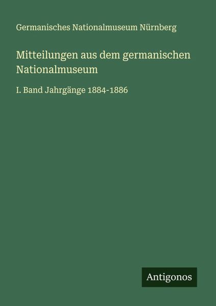 Mitteilungen aus dem germanischen Nationalmuseum Mitteilungen aus dem germanischen Nationalmuseum