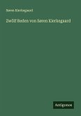 Zwölf Reden von Søren Kierkegaard