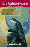 SANTA ROSA FILIPINA DUCHESNE