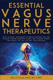 Essential Vagus Nerve Therapeutics Essential Vagus Nerve Therapeutics