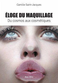 Eloge du maquillage - Saint-Jacques, Camille