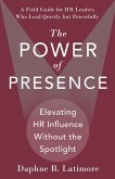 The Power of Presence The Power of Presence