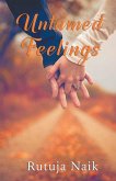 Untamed Feelings Untamed Feelings