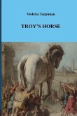 TROY'S HORSE