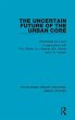 The Uncertain Future of the Urban Core - Bild 1