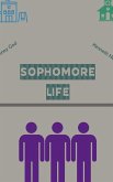 Sophomore Life Sophomore Life