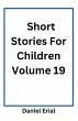 Short Stories For Children Volume 19 - Bild 1