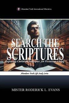 Search the Scriptures - Evans, Mister Roderick L.