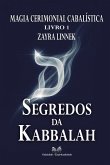 Segredos da Kabbalah - Livro 1