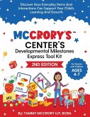 McCrory's(TM) Center's Developmental Milestones Express Tool Kit (2nd Edition)
