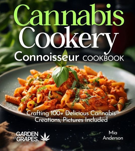 Cannabis Cookery Connoisseur Cookbook Cannabis Cookery Connoisseur Cookbook