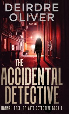 The Accidental Detective - Oliver, Deirdre