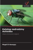 Katalog nadrodziny Asiloidea Katalog nadrodziny Asiloidea