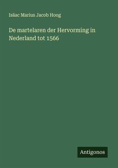 Cover De martelaren der Hervorming in Nederland tot 1566