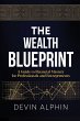 The Wealth Blueprint - Bild 1