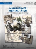 Mannheimer Mentalitäten Mannheimer Mentalitäten
