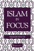Islam in Focus Islam in Focus