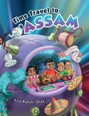 Time Travel to Assam Time Travel to Assam