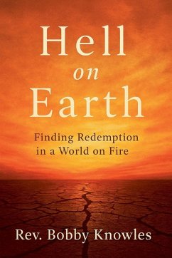 Hell on Earth - Knowles, Rev. Bobby