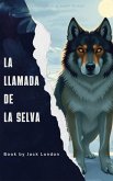 La llamada de la selva (eBook, ePUB) La llamada de la selva (eBook, ePUB)