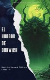 El Horror de Dunwich (eBook, ePUB) El Horror de Dunwich (eBook, ePUB)