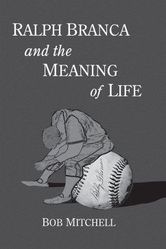 Ralph Branca and the Meaning of Life Cover Ralph Branca and the Meaning of Life