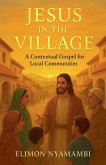 Jesus in the Village Jesus in the Village