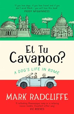 Et Tu, Cavapoo? The instant Sunday Times bestseller - Radcliffe, Mark Et Tu, Cavapoo? The instant Sunday Times bestseller - Radcliffe, Mark