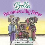Bella Becomes a Big Sister