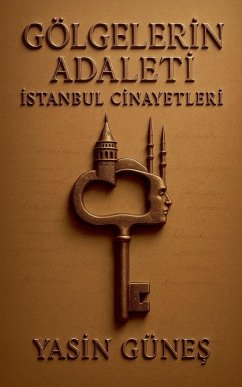 Cover Gölgelerin Adaleti - ¿stanbul Cinayetleri