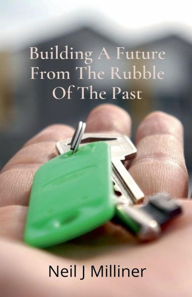 Building A Future From The Rubble Of The Past Building A Future From The Rubble Of The Past