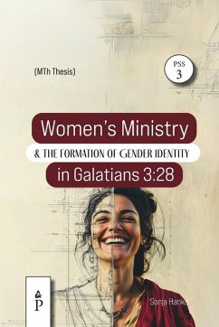 Women's Ministry and the Formation of Gender Identity in Galatians 3 - Hanke, Sonja