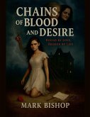 Chains of Blood and Desire