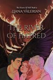 The River of Hatred The River of Hatred
