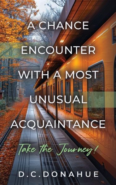 A Chance Encounter With a Most Unusual Acquaintance A Chance Encounter With a Most Unusual Acquaintance