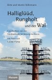 Halliglüüd, Rungholt und der Wal Halliglüüd, Rungholt und der Wal