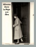 Alfonsina Storni - La Mujer y su Obra