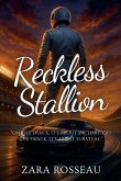 Reckless Stallion Reckless Stallion