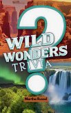 Wild Wonders Trivia