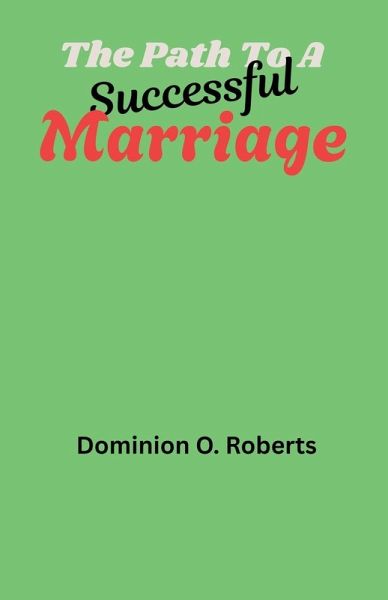 The Path To A Successful Marriage The Path To A Successful Marriage