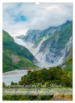 Cover Neuseeland und die Cook Islands - Inselträume und Bergwelten (Wandkalender 2026 DIN A3 hoch), CALVENDO Monatskalender
