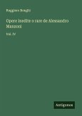 Opere inedite o rare de Alessandro Manzoni Opere inedite o rare de Alessandro Manzoni