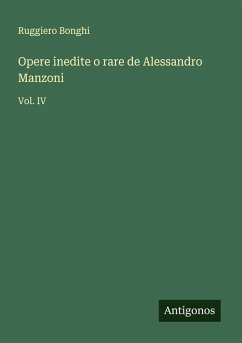 Cover Opere inedite o rare de Alessandro Manzoni