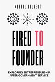 Fired to Founder