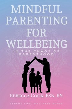 Cover Mindful Parenting for Wellbeing in the Chaos of Parenthood